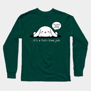 Laid-Back Lifestyle - Adorable Lazy Bunny Cartoon Claiming I'm Busy Doing Nothing Long Sleeve T-Shirt